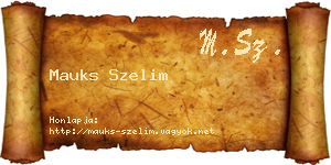 Mauks Szelim névjegykártya